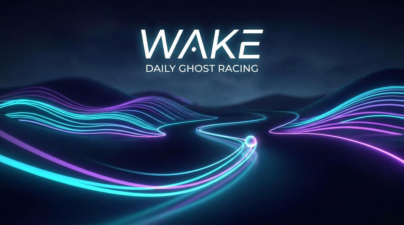 WAKE